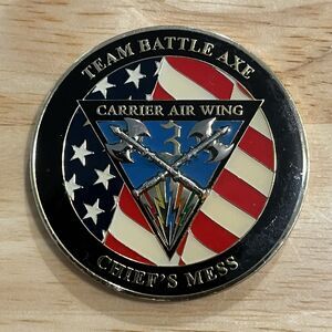 Challenge Coin USN Navy Team Battle Axe Carrier Air Wing Three 3 Chief’s Mess